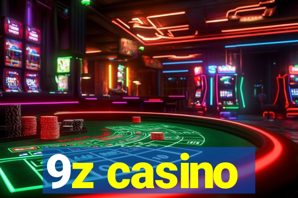 9z casino